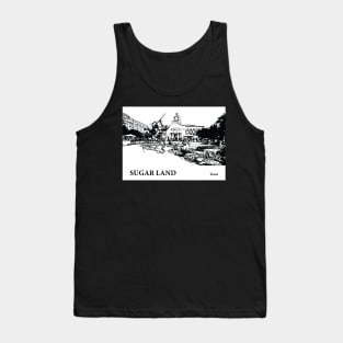 Sugar Land Texas Tank Top